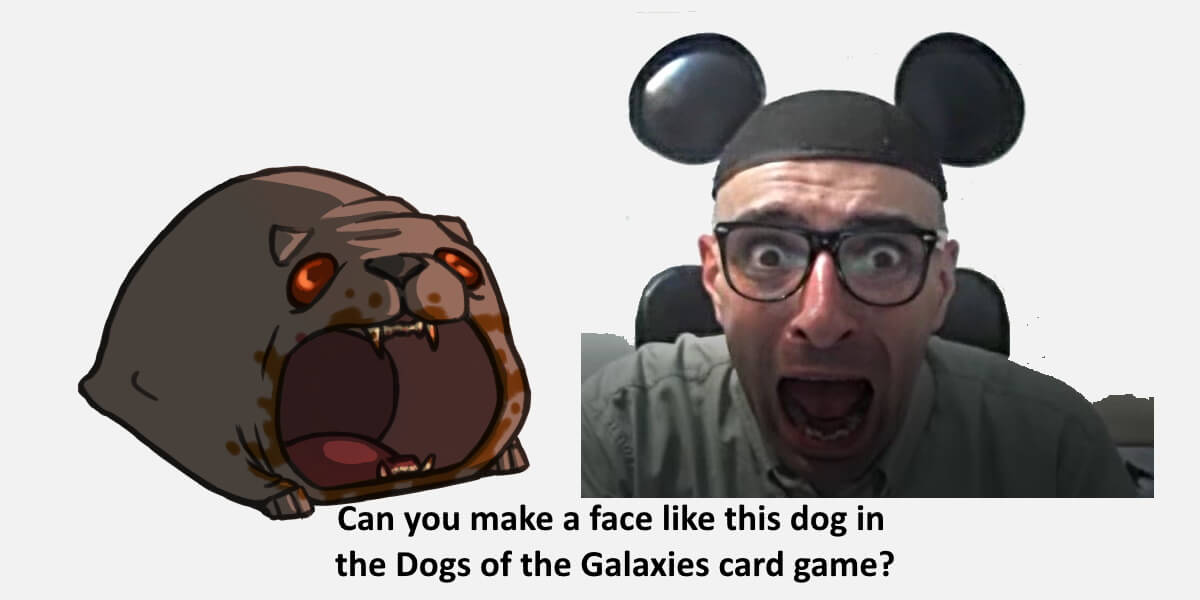 Make funny, hilarious faces in the Dogs of the Galaxies card game
